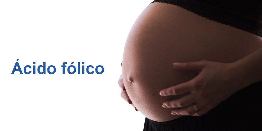 Por qué debes tomar ácido fólico en el embarazo y cómo te ayuda?